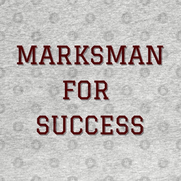 Marksman For Success by Rev Store